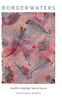 Enlarge image Cover: Borderwaters - Duke University Press