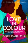 Cover: Love in Colour - Headline Book Publishing