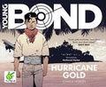 Cover: Young Bond: Hurricane Gold - W F Howes Ltd
