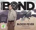 Cover: Young Bond: Blood Fever - W F Howes Ltd