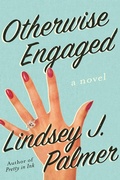 Cover: Otherwise Engaged - Sky Pony Press