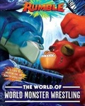 Cover: The World of World Monster Wrestling - Simon Spotlight