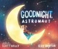 Cover: Goodnight, Astronaut - Crown Books for Young Readers
