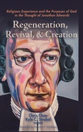 Cover: Regeneration, Revival, and Creation - Wipf & Stock Publishers