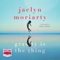Cover: Gravity is the Thing - W F Howes Ltd