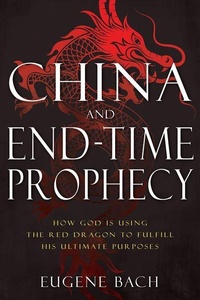 Enlarge image Cover: China and End-Time Prophecy - Whitaker House