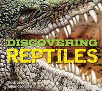 Abbildung von: Discovering Reptiles - Cider Mill Press Book Publishers LLC