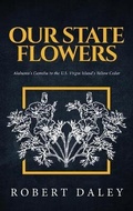 Cover: Our State Flowers - URLink Print & Media, LLC