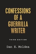 Cover: Confessions of a Guerrilla Writer - Moldea.com