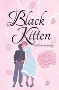 Cover: Black Kitten - Melissa Sweeney