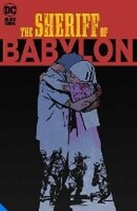 Abbildung von: The Sheriff of Babylon - DC Comics