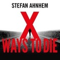Cover: X Ways To Die - Head of Zeus