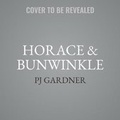 Cover: Horace & Bunwinkle - HarperCollins