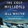 Cover: The Cold Millions - HarperCollins