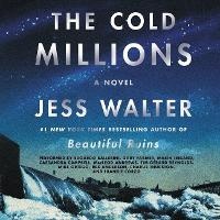 Enlarge image Cover: The Cold Millions Lib/E - HarperCollins