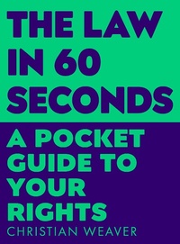 Abbildung von: The Law in 60 Seconds - Profile Books Ltd