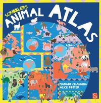 Enlarge image Cover: Scribblers' Animal Atlas - Scribblers