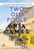 Cover: Two Old Fools on a Camel - Ant Press