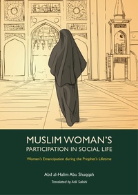 Abbildung von: Muslim Woman's Participation in Social Life - Kube Publishing Ltd