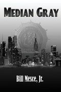 Cover: Median Gray - Willow River Press