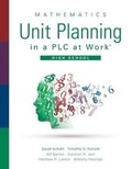 Cover: Mathematics Unit Planning in a PLC at Work(r), High School - Solution Tree Press