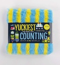 Cover: The Yuckiest Counting Book in the World! - Whalen Book Works