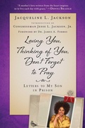 Cover: Loving You, Thinking of You, Don't Forget to Pray - Arcade Publishing