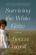 Cover: Surviving the White Gaze - Simon & Schuster