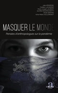 Cover: Masquer le monde - Academia