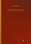 Cover: A Maid of Many Moods - Outlook Verlag