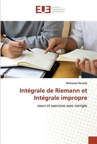Enlarge image Cover: Integrale de Riemann et Integrale impropre - Editions Universitaires Europeennes