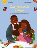 Cover: Our Favourite Things. The Story of Home in The Gambia and Sweden - Mbifebooks