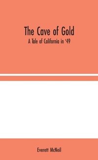 Enlarge image Cover: The Cave of Gold - ALPHA EDITION