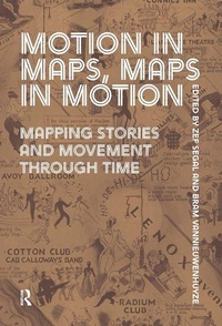 Enlarge image Cover: Motion in Maps, Maps in Motion - Amsterdam University Press