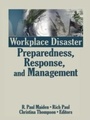 Cover: Workplace Disaster Preparedness, Response, and Management - Routledge