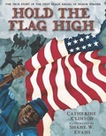 Cover: Hold the Flag High: The True Story of the First Black Medal of Honor Winner - HarperCollins
