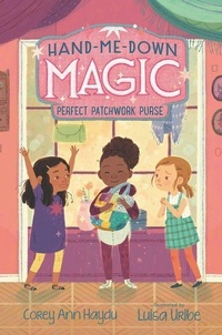 Enlarge image Cover: Hand-Me-Down Magic #3: Perfect Patchwork Purse - Katherine Tegen Books