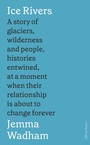 Cover: Ice Rivers - Penguin Books Ltd