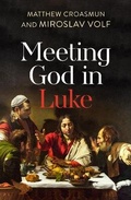 Cover: Meeting God in Luke - SPCK Publishing