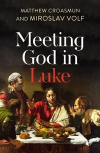 Enlarge image Cover: Meeting God in Luke - SPCK Publishing