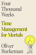 Cover: Four Thousand Weeks - Farrar, Straus and Giroux
