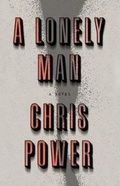 Cover: A Lonely Man - Farrar, Straus and Giroux