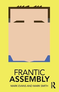 Enlarge image Cover: Frantic Assembly - Routledge