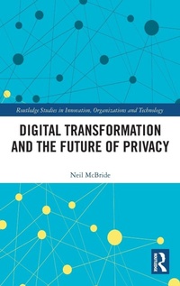 Enlarge image Cover: Digital Transformation and the Future of Privacy - Routledge