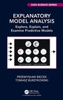 Cover: Explanatory Model Analysis - Chapman & Hall/CRC