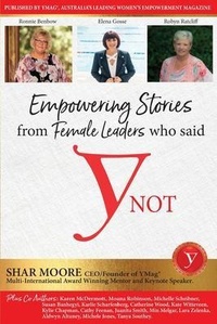 Abbildung von: Empowering Stories of Female leaders who said YNot - Sharanis Lifestyle Group Pty Ltd