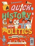 Cover: A Quick History of Politics - Wide Eyed Editions