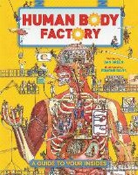 Enlarge image Cover: The Human Body Factory - Kingfisher Books Ltd