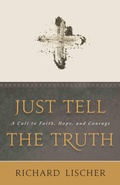 Cover: Just Tell the Truth - William B Eerdmans Publishing Co