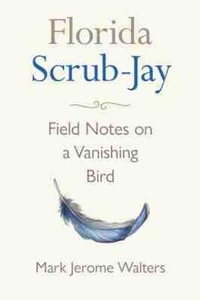 Abbildung von: Florida Scrub-Jay - University Press of Florida